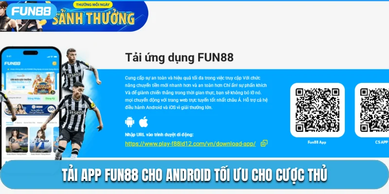 Tải app Fun88 cho Android tối ưu cho cược thủ