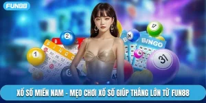 Xổ Số Miền Nam – Mẹo Chơi Xổ Số Giúp Thắng Lớn Từ Fun88